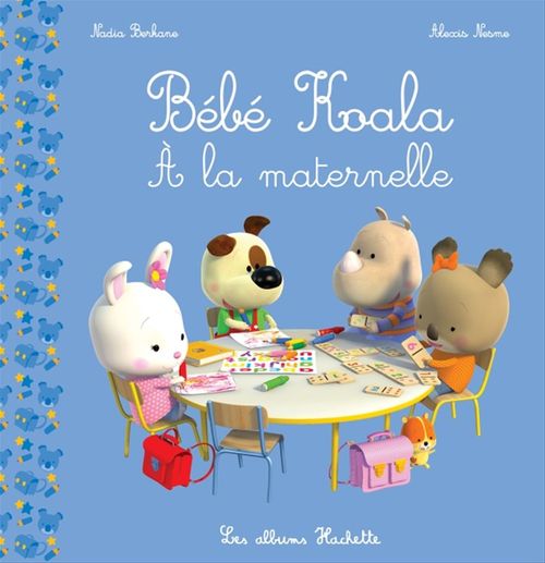 Couverture ebook de Bébé Koala - À la maternelle, de Nadia Berkane