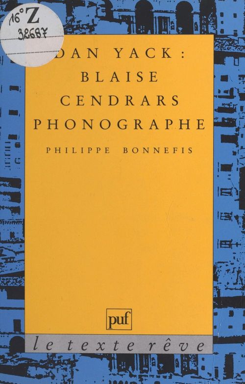 ebook cover of Dan Yack : Blaise Cendrars phonographe, by Philippe Bonnefis