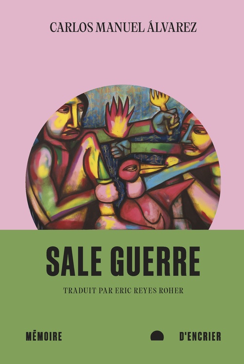 Couverture ebook de Sale guerre, de Carlos Manuel Álvarez