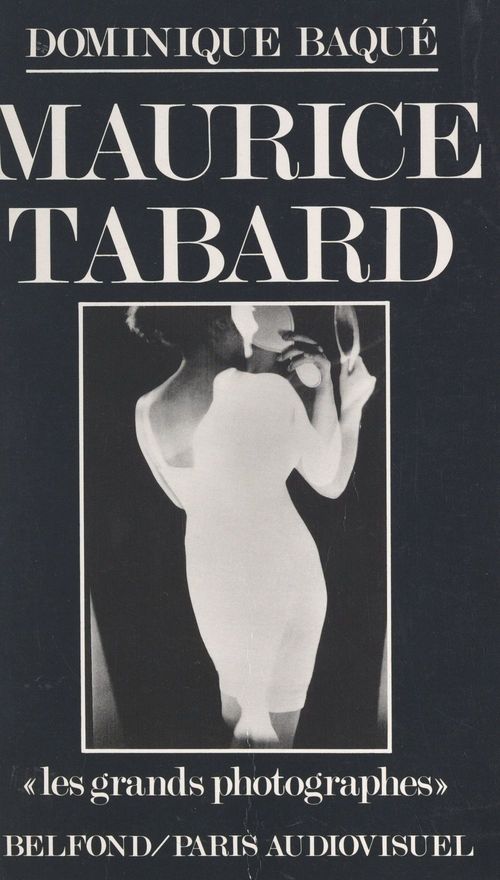 ebook cover of Maurice Tabard, by Dominique Baqué