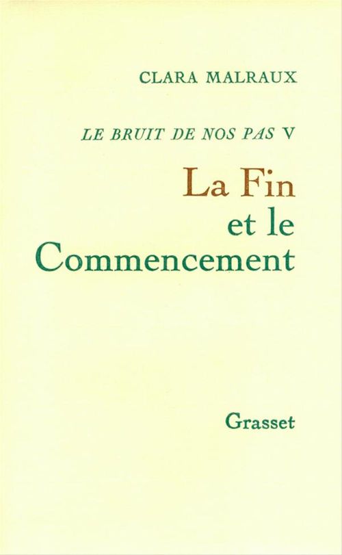 Couverture ebook de La fin et le commencement, de Clara Malraux