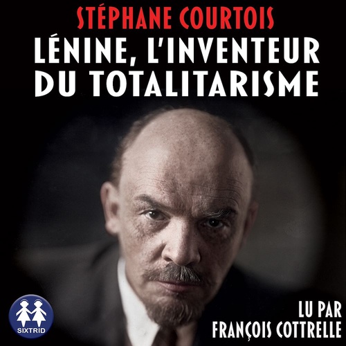audiobook cover of Lénine, l'inventeur du totalitarisme, by Stephane Courtois