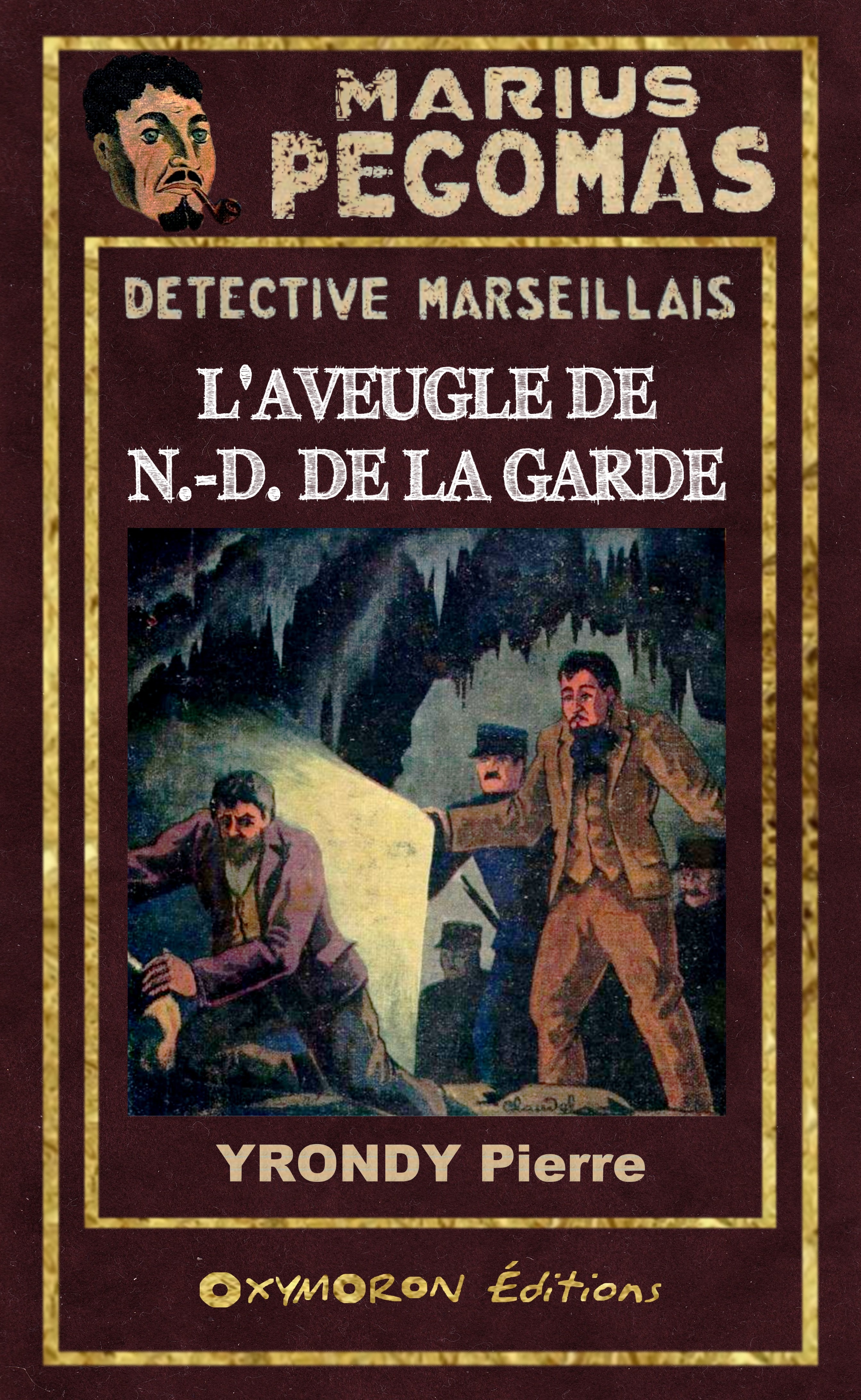 ebook cover of L'aveugle de N.-D. de la Garde, by Pierre Yrondy