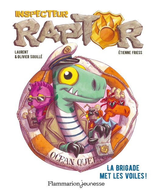 ebook cover of Inspecteur Raptor (Tome 5) - La brigade met les voiles !, by Etienne Friess, Laurent Souillé, Olivier Souillé