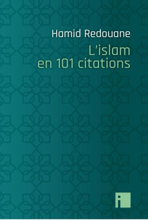 ebook cover of L'Islam en 101 citations, by Hamid Redouane