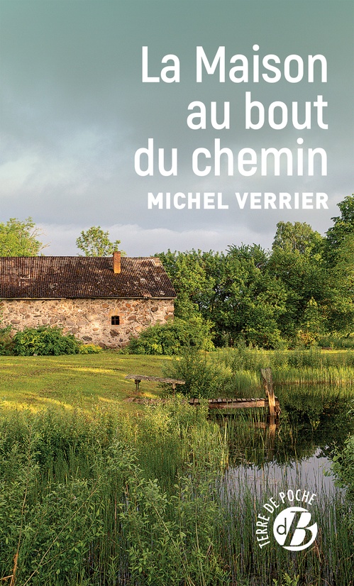 ebook cover of La Maison au bout du chemin, by Michel Verrier