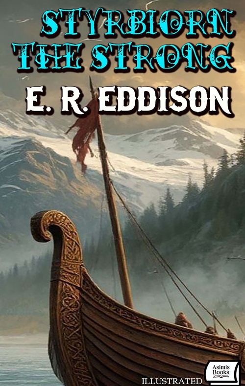 ebook cover of Styrbiorn the Strong. Illustrated, by E. R. Eddison