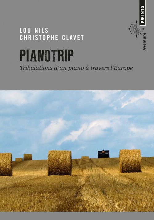 Couverture ebook de Pianotrip. Tribulations d'un piano à travers l'Eur, de Lou Nils