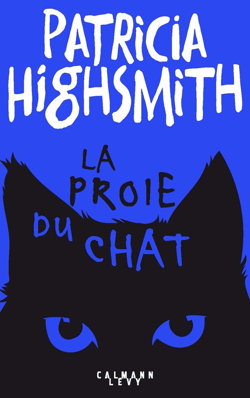 ebook cover of La Proie du chat, by Patricia Highsmith