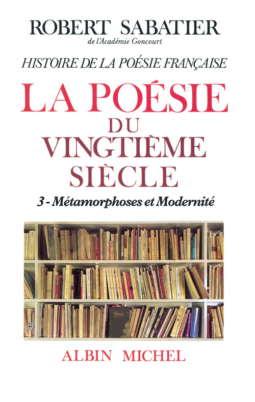 Couverture ebook de Histoire de la poésie française du XXè siècle - tome 3, de Robert Sabatier