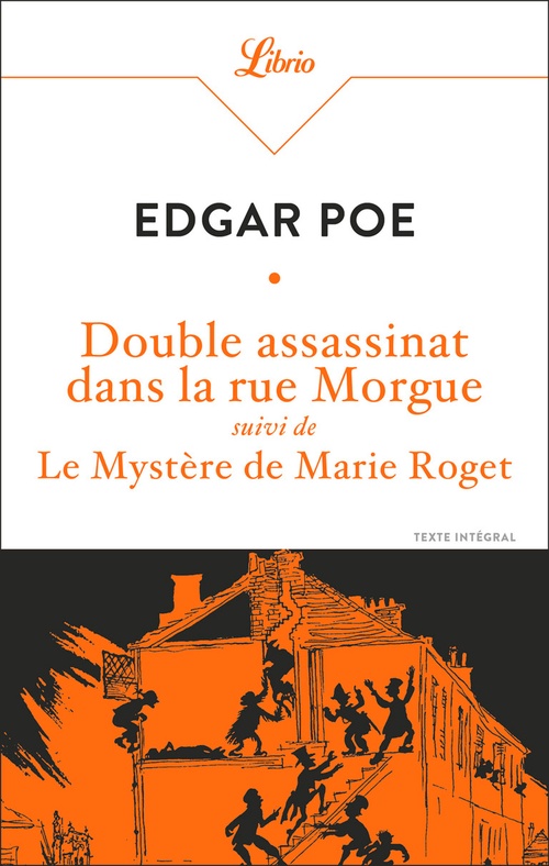ebook cover of Double assassinat dans la rue Morgue - Suivi de Le Mystère de Marie Roget, by Edgar Allan Poe