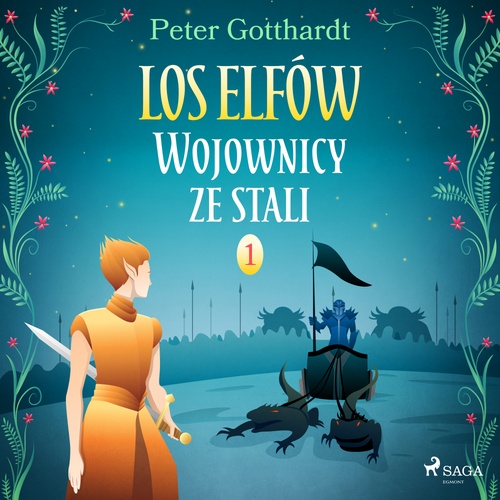 audiobook cover of Los Elfów 1: Wojownicy ze stali, by Peter Gotthardt