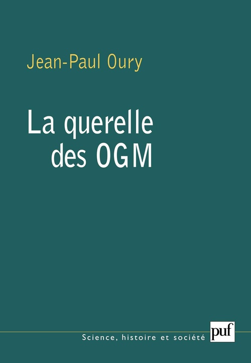 Couverture ebook de La querelle des OGM, de Jean-Paul Oury