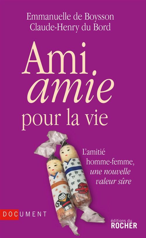 ebook cover of Ami amie pour la vie, by Emmanuelle de Boysson, Claude-Henry Du Bord