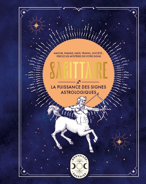 ebook cover of Sagittaire, la puissance des signes astrologiques, by Gary Goldschneider