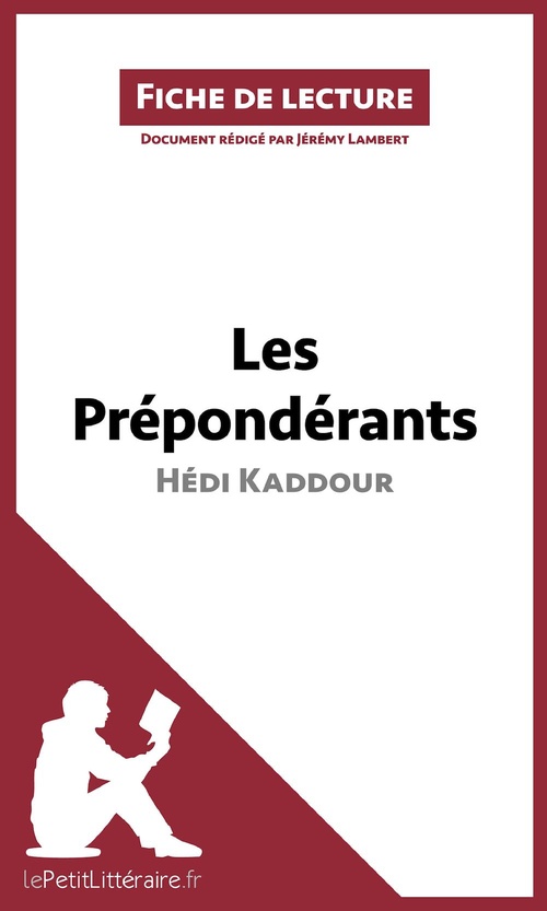 ebook cover of Les Prépondérants d'Hédi Kaddour (Fiche de lecture), by Jérémy Lambert