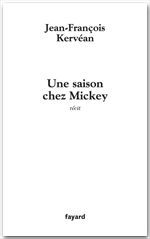 Couverture ebook de Une saison chey Mickey, de Jean-François Kervéan