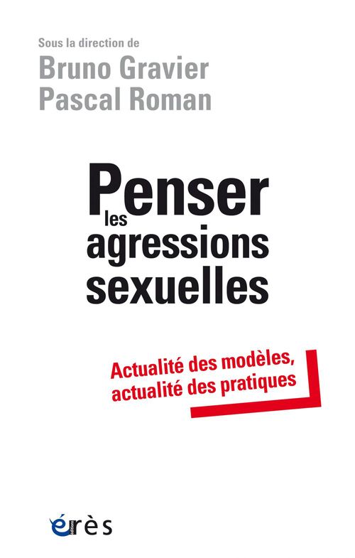 ebook cover of Penser les agressions sexuelles, by Collectif, Bruno Gravier, Pascal Roman