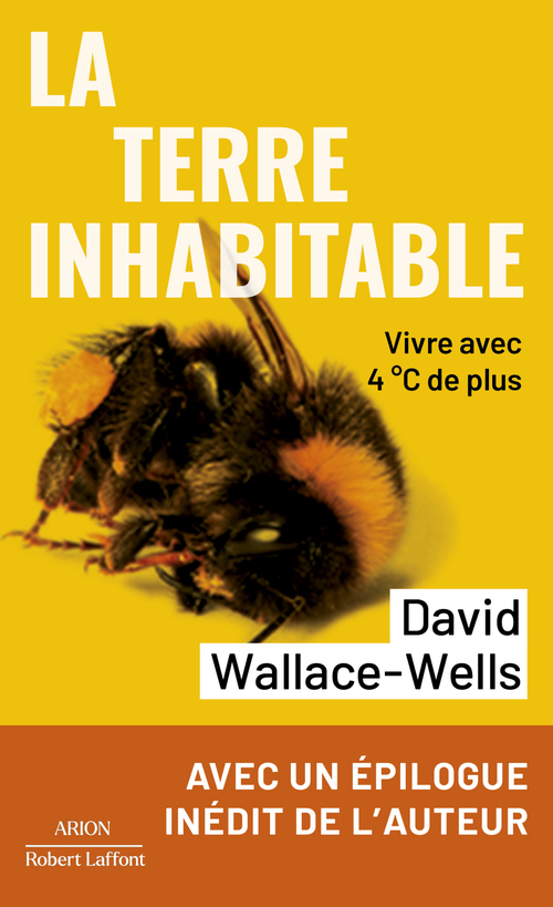 ebook cover of La Terre inhabitable - Vivre avec 4°C de plus, by David Wallace-Wells