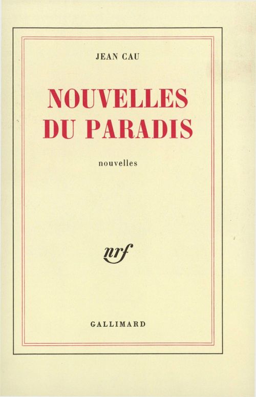 ebook cover of Nouvelles du paradis, by Jean Cau