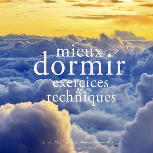 Couverture audiobook de Mieux dormir, exercices et techniques, de John Mac
