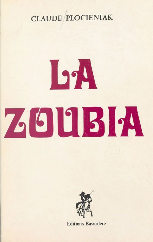 ebook cover of La Zoubia, by Claude Plocieniak