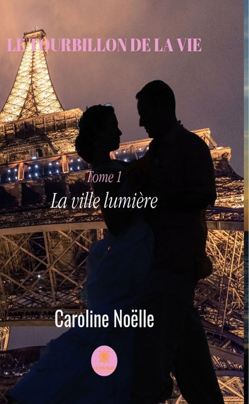 Couverture ebook de Le tourbillon de la vie - tome 1, de Caroline Noelle