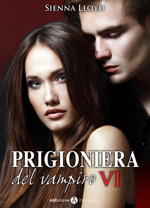 Couverture ebook de Prigioniera del vampiro - vol. 6, de Sienna Lloyd