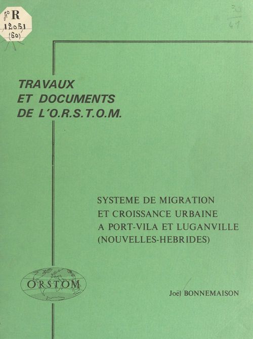 Couverture ebook de Système de migration et croissance urbaine à Port-Vila et Luganville (Nouvelles-Hébrides), de Joel Bonnemaison