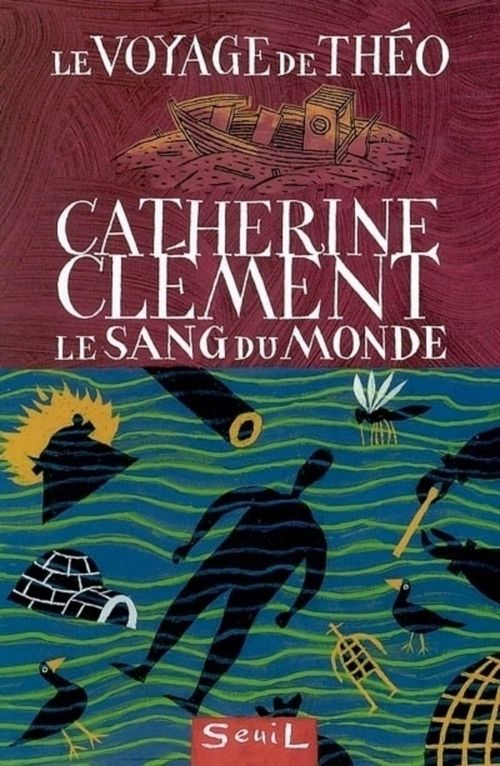 ebook cover of Le voyage de Théo : le Sang du Monde, by Catherine Clément