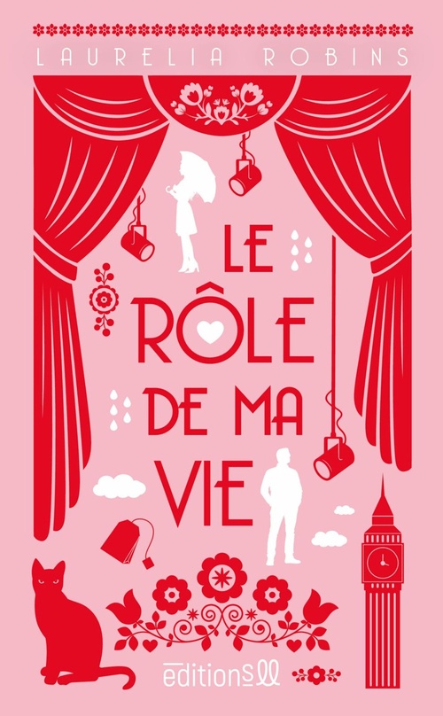 Couverture ebook de Le rôle de ma vie, de Laurelia Robins