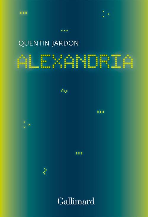 Couverture ebook de Alexandria. Les pionniers oubliés du web, de Quentin Jardon