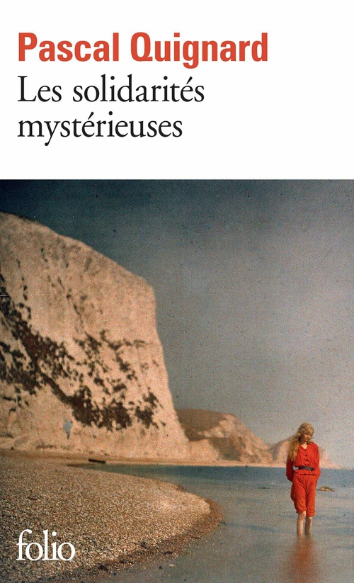 Couverture ebook de Les solidarités mystérieuses, de Pascal Quignard