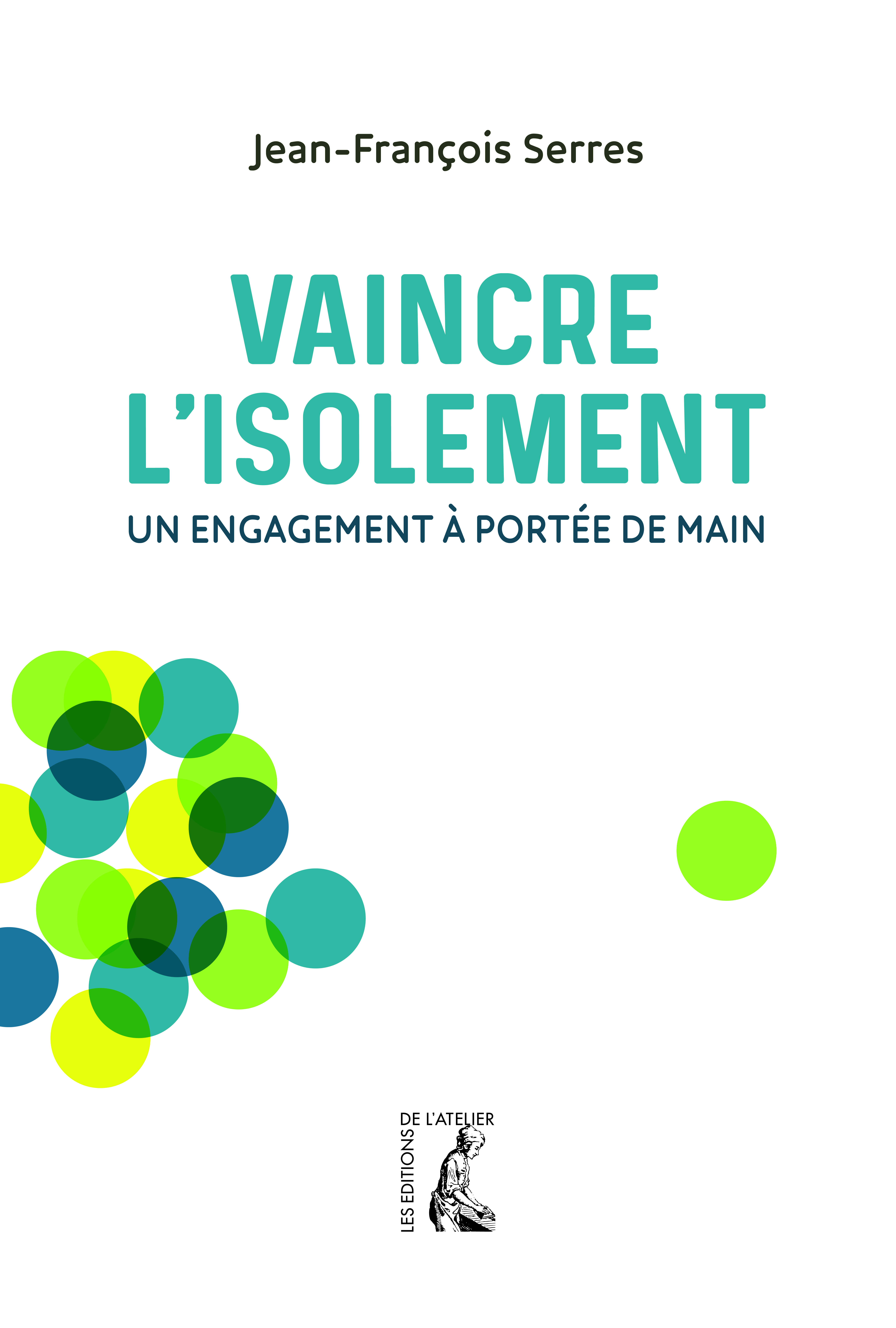 ebook cover of Vaincre l'isolement, by Jean-François Serres