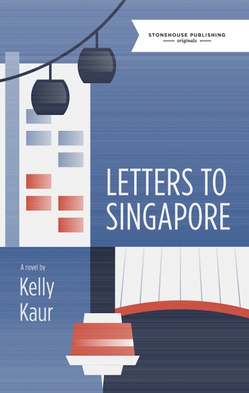 Couverture ebook de Letters to Singapore, de Kelly Kaur