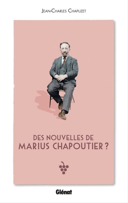 Couverture ebook de Des nouvelles de Marius Chapoutier ?, de Jean-Charles Chapuzet