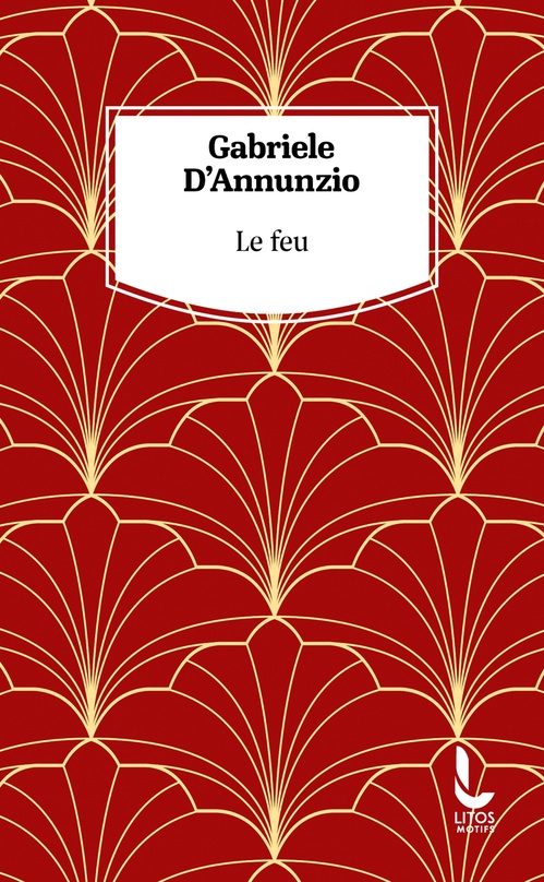 Couverture ebook de Le feu, de Gabriele D'Annunzio