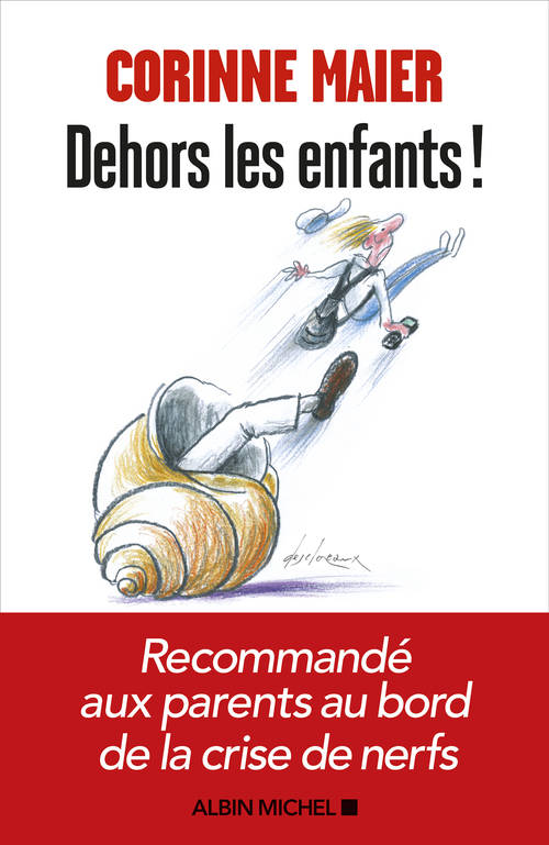 Couverture ebook de Dehors les enfants !, de Corinne Maier