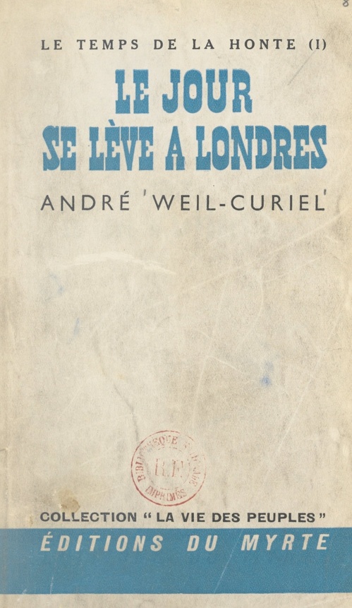 ebook cover of Le temps de la honte (1). Le jour se lève à Londres, by Andre Weil-Curiel