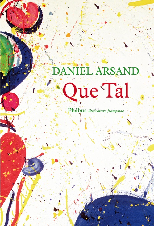 Couverture ebook de Que Tal, de Daniel Arsand