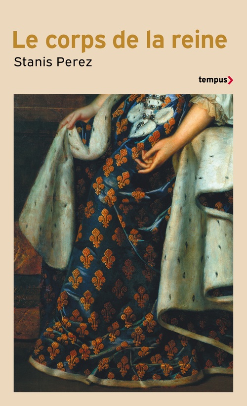 Couverture ebook de Le corps de la reine - Engendrer le Prince, d'Isabelle de Hainaut à Marie-Amélie de Bourbon-Sicile, de Stanis Perez