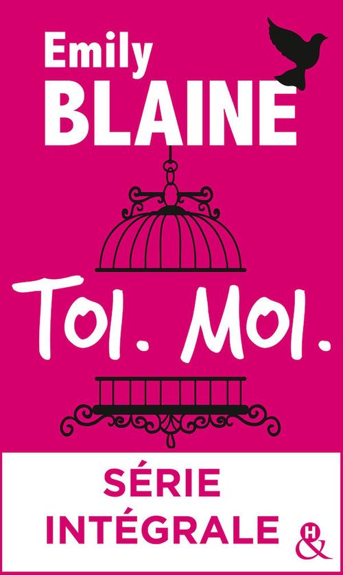 Couverture ebook de Toi. Moi. - Série intégrale, de Emily Blaine