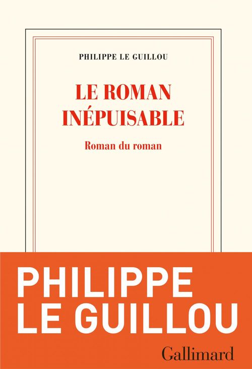 ebook cover of Le roman inépuisable. Roman du roman, by Philippe Le Guillou