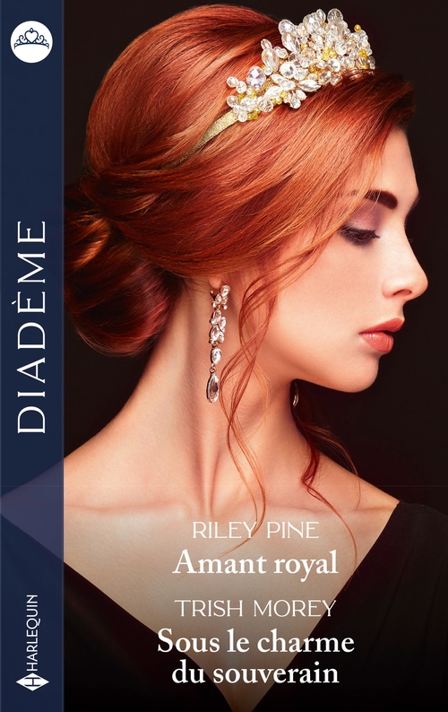 Couverture ebook de Amant royal - Sous le charme du souverain, de Trish Morey, Riley Pine