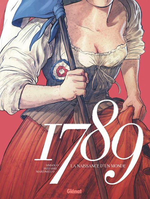 ebook cover of 1789 - La naissance d'un monde, by Noël Simsolo, Paolo Martinello, Vincenzo Bizzarri