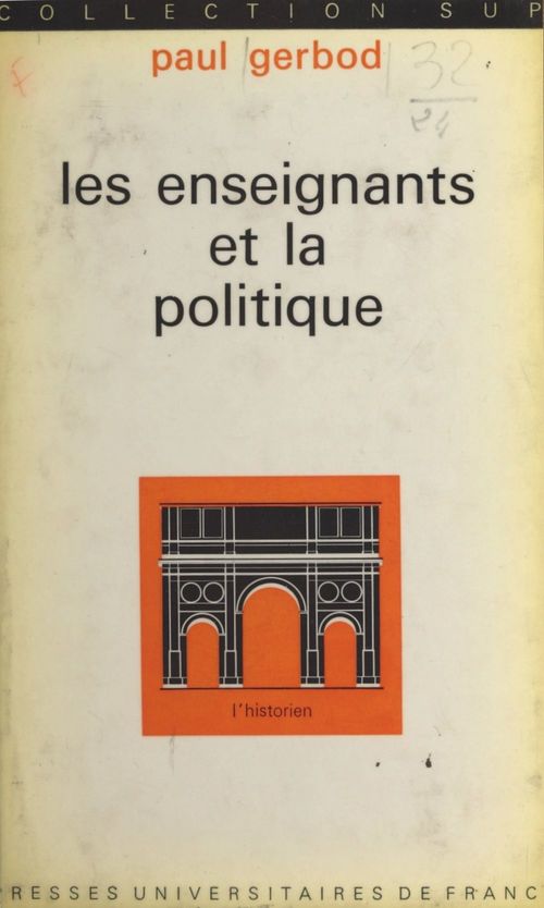 Couverture ebook de Les enseignants et la politique, de Paul Gerbod