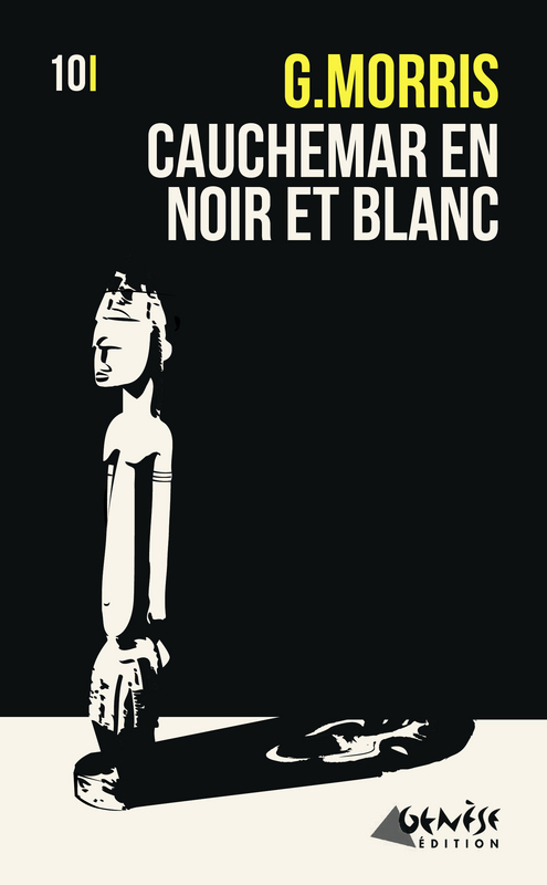 Couverture ebook de Cauchemar en noir et blanc, de G Morris