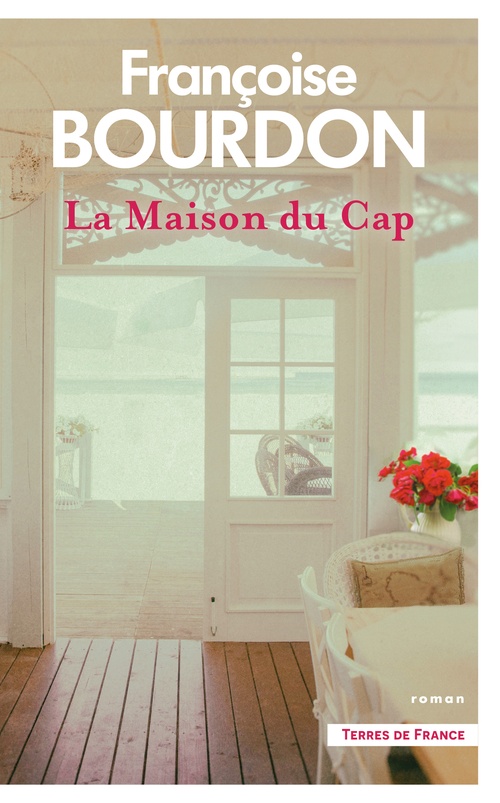 Couverture ebook de La maison du Cap, de Françoise Bourdon