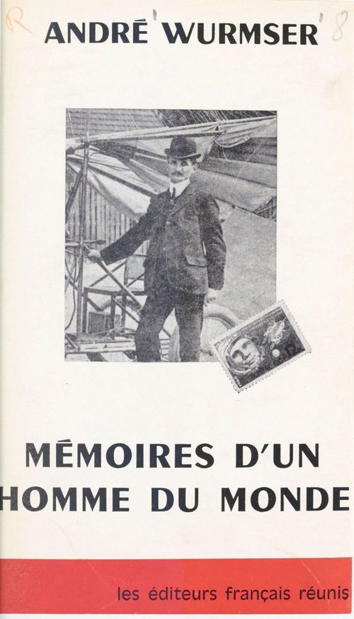ebook cover of Mémoires d'un homme du monde, by Andre Wurmser