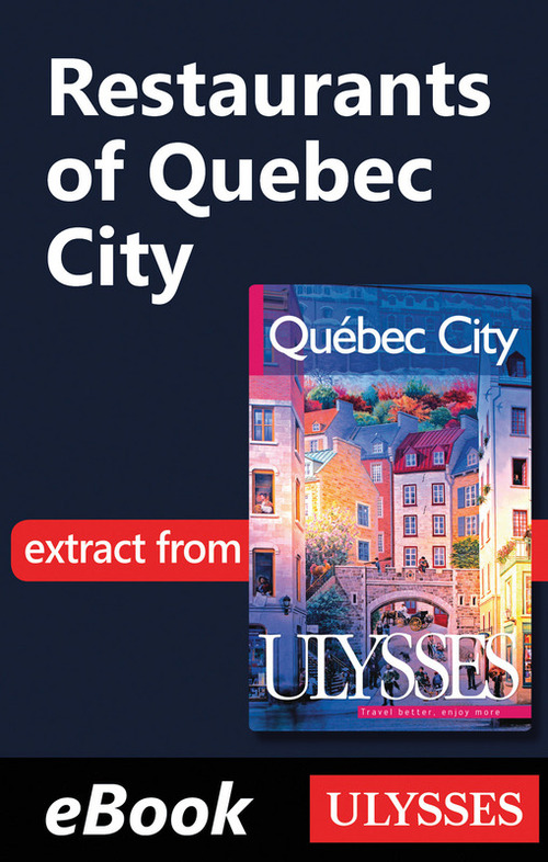 ebook cover of Restaurants of Quebec City -Anglais-, by Collectif